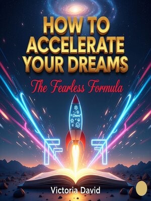 cover image of How to Accelerate Your Dreams